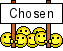 Chosen