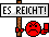 Es reicht